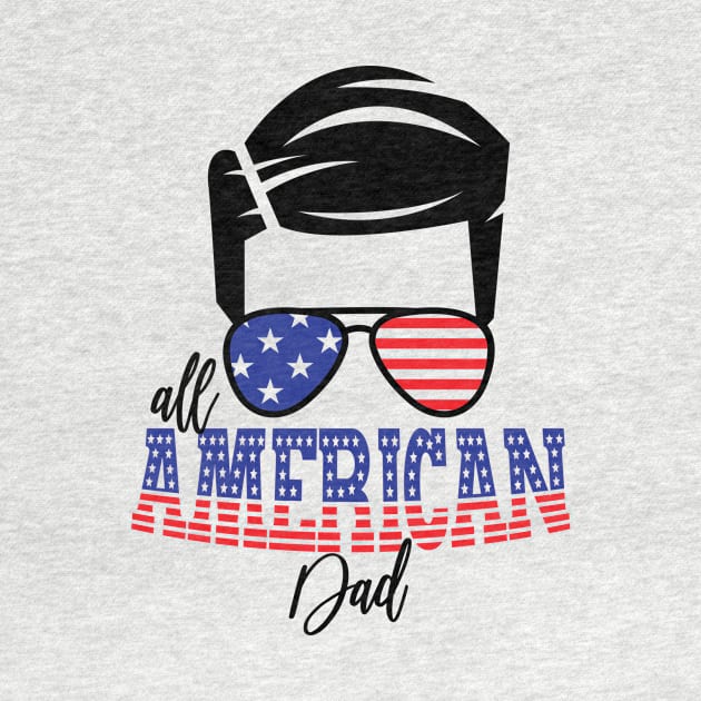 4th of July All American Dad by sevalyilmazardal